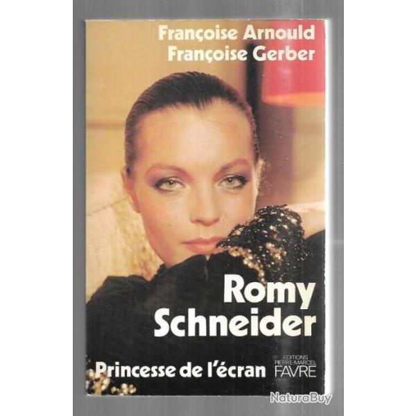 romy schneider princesse de l'cran par franoise arnould et franoise gerber , cinma international