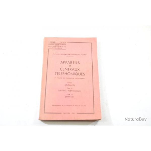 Appareils et centraux tlphoniques Arme Franaise Transmissions IT-102/1 1951 Indochine radio