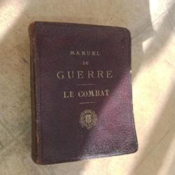 Livre manuel de guerre le combat par un lieutenant-colonel d'active 1889 librairie militaire Baudoui