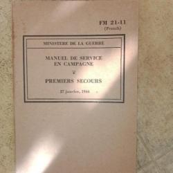Petit livre manuel de service en campagne premier secours 27 janvier 1944 ministère de la guerre