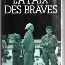 la paix des braves de jean-claude carrière , guerre d'algérie