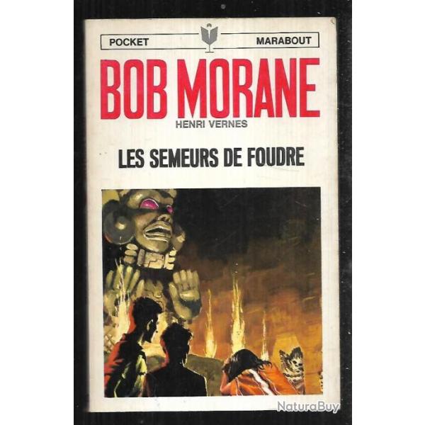 bob morane les semeurs de foudre n54 d'henri vernes pocket marabout