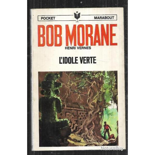 bob morane l'idole verte n24 d'henri vernes pocket marabout