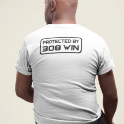T shirt PROTECTED BY 308 win Dos Blanc