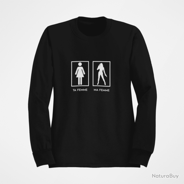 Sweat Ta Femme Ma Femme Noir