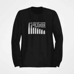 Sweat Humour La vie est faite de choix importants Noir