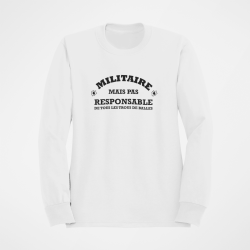 Sweat Humour Militaire mais pas responsable de tous les trous de balles Blanc