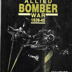 the allied bomber war 1939-45 de maurice harvey en anglais