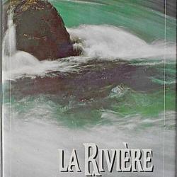 La rivière Espérance - Christian Signol (Avec Jaquette)