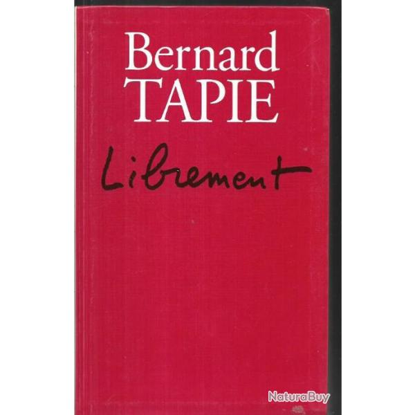 bernard tapie  librement