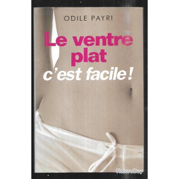 le ventre plat c'est facile par odile payri