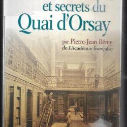 Trésors et secrets du Quai d'Orsay Une histoire inédite de la diplomatie française pierre-jean rémy