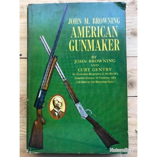 Livre John M Browning: American Gunmaker