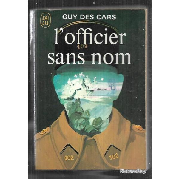 L'officier sans nom de Guy Des cars format poche campagne de 1940 j'ai lu