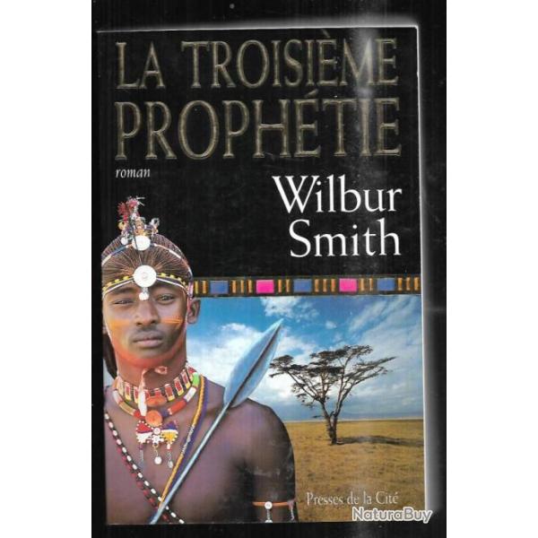 la troisime prophtie de wilbur smith