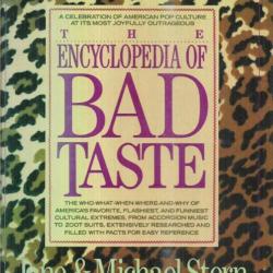 the encyclopédia of bad taste jane & michael stern , culture pop américaine en anglais
