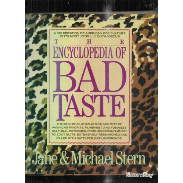 the encyclopdia of bad taste jane & michael stern , culture pop amricaine en anglais