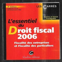 l'essentiel du droit fiscal 2006 béatrice et francis grandguillot fiscalité entreprises et particuli