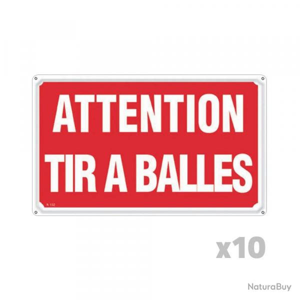 Lot de 10 Panneaux ATTENTION TIR A BALLES Akilux 26 x 20cm