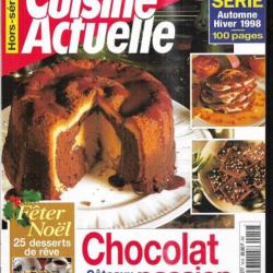 cuisine actuelle hors-série 1998 , chocolat passion et cuisine rapide
