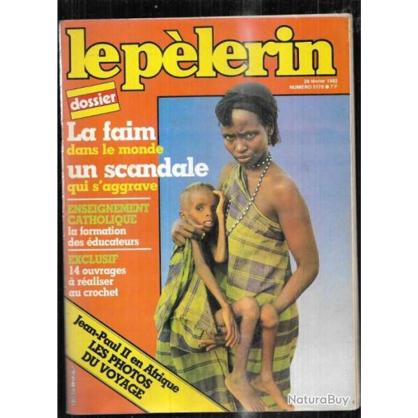 le plerin 5178 1982, jean-paul II en afrique , la faim dans le monde , programmes tv, actualits