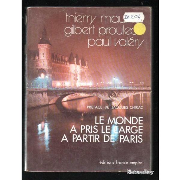 le monde a pris le large a partir de paris collectif , prface jacques chirac