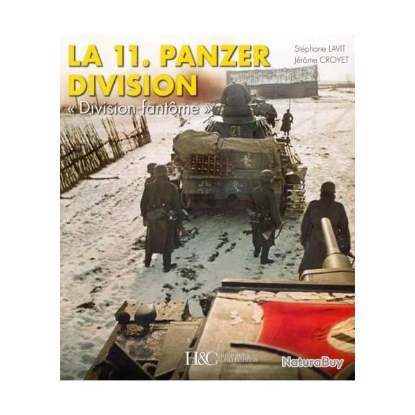 LA 11E PANZERDIVISION 1940-1945