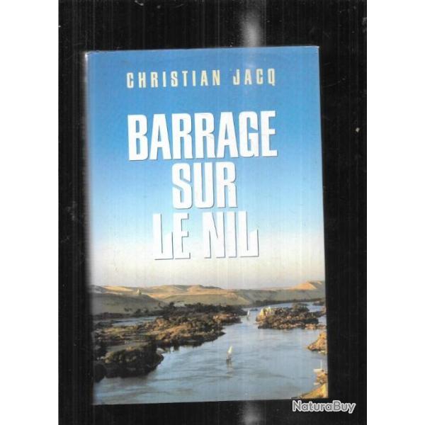 barrage sur le nil de christian jacq