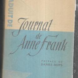 Journal de Anne Frank 1957. occupation en hollande Déportation.
