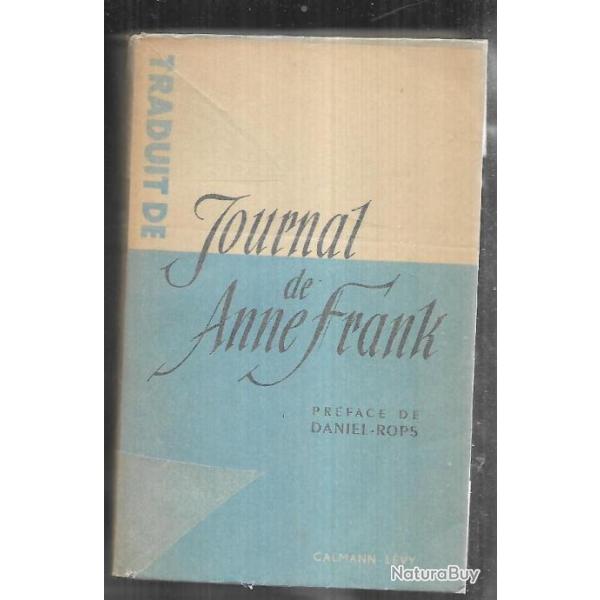 Journal de Anne Frank 1957. occupation en hollande Dportation.