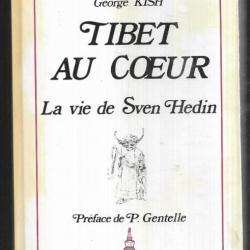 tibet au coeur la vie de sven hedin de george kish