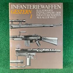 Les armes d'infanterie d'hier Tome 1 Edition Allemande