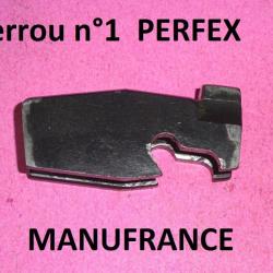 verrou n°1 fusil PERFEX MANUFRANCE - VENDU PAR JEPERCUTE (a6568)