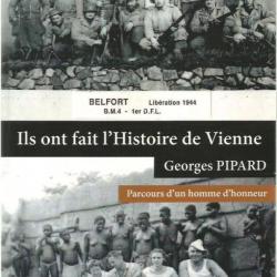 Militaria - Georges PIPARD, parcours d'un homme d'honneur - Ils ont fait l'histoire de Vienne