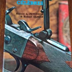 Les Armes célèbres Peterson, Harold Leslie, Elman, Robert Hachette réalités édition 1979
