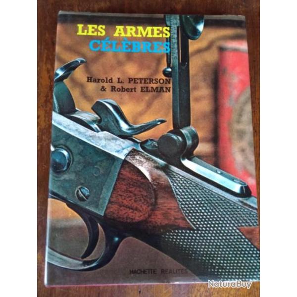 Les Armes clbres Peterson, Harold Leslie, Elman, Robert Hachette ralits dition 1979