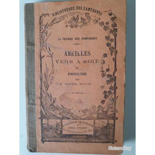ABEILLES VERS A SOIE et PISCICULTURE la Science des Campagnes vers 1860 par A. LAUZA Agronome