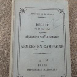 COLLECTOR - Décret du 28 mai 1895 Livre Réglement sur le service des arméees en campagne en TBE