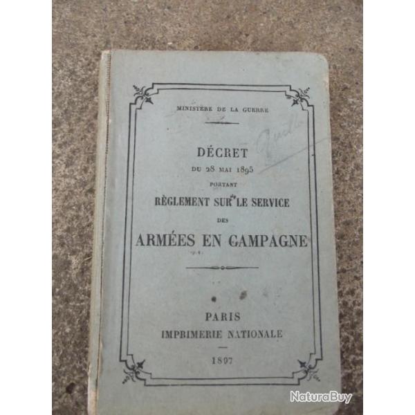 COLLECTOR - Dcret du 28 mai 1895 Livre Rglement sur le service des armees en campagne en TBE