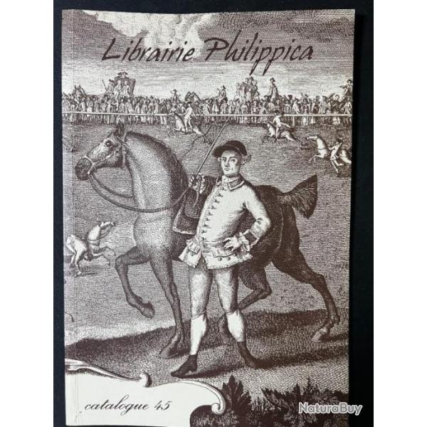 Catalogue 45 Littrature questre ancienne - Librairie Philippica de P. Deblaise