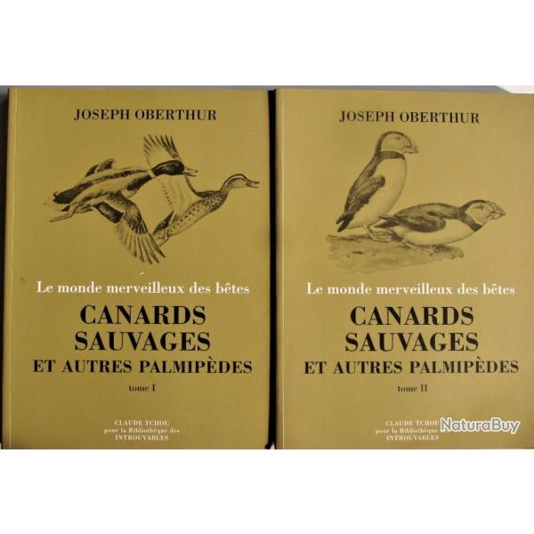 Joseph Oberthur Canards Sauvages Et Autres Palmipdes Tomes 1 & 2