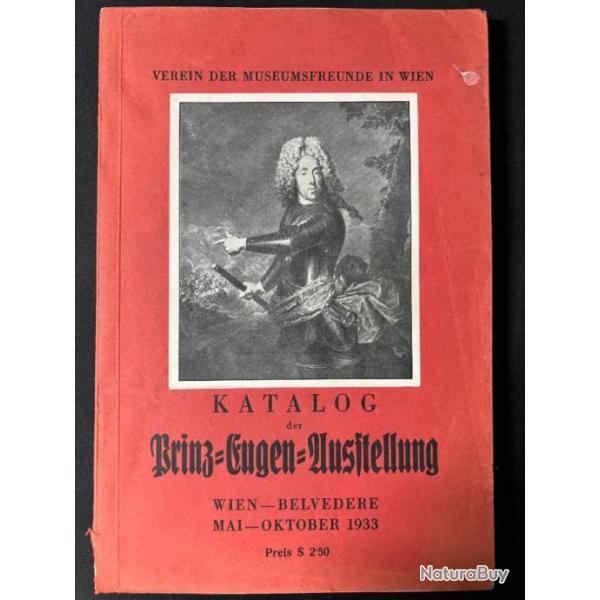 Katalog der Prinz Eugen Ausftellung De Mai  Octobre 1933