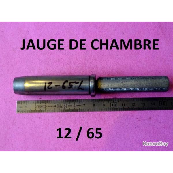 jauge de chambre de canon calibre 12 / 65 - VENDU PAR JEPERCUTE (D22K3)