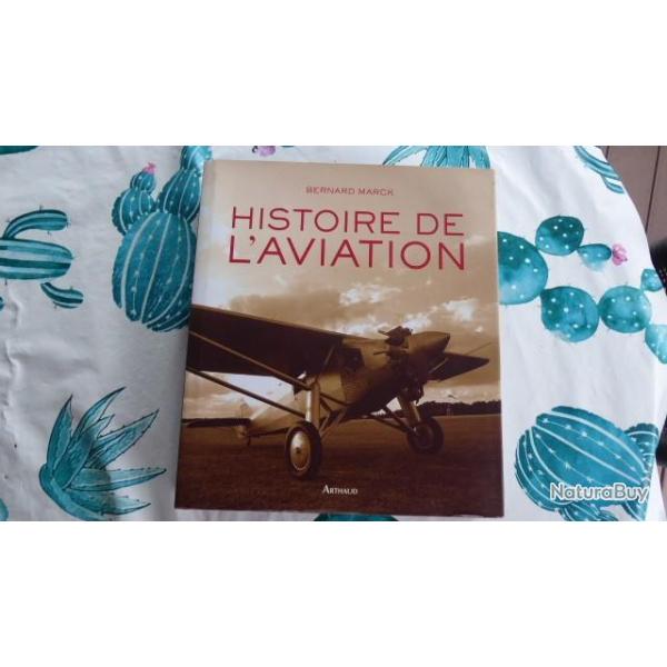 GROS LIVRE HISTOIRE DE L AVIATION DE BERNARD MARCK CHEZ ARTHAUD