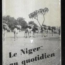 le niger au quotidien recueil d'histoires vécues au temps de la présence coloniale