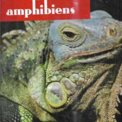 le grand livre des reptiles et amphibiens du dr harold g.cogger , et dr richard g.zweifel