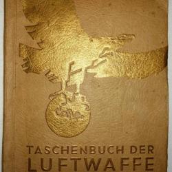 LIVRE /CATALOGUE ALLEMAND « TACHENBUCH der LUFTWAFFE » du IIIème REICH.  /6850