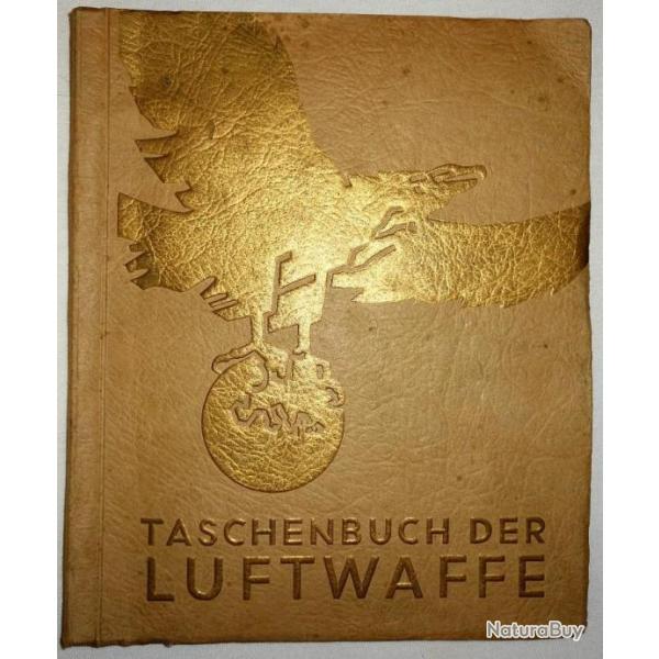 LIVRE /CATALOGUE ALLEMAND  TACHENBUCH der LUFTWAFFE  du IIIme REICH.  /6850