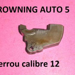 VERROU fusil BROWNING AUTO 5 calibre 12 AUTO5 - VENDU PAR JEPERCUTE (a6605)