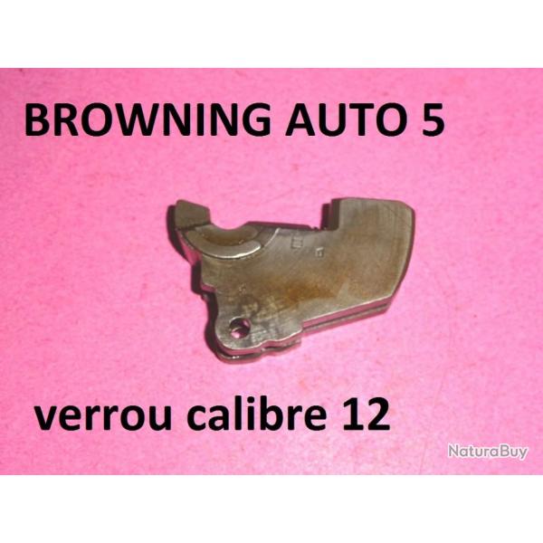 VERROU fusil BROWNING AUTO 5 calibre 12 AUTO5 - VENDU PAR JEPERCUTE (a6605)